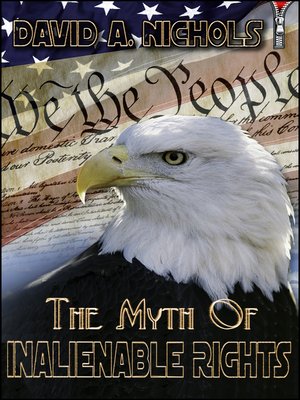 cover image of The Myth of Inalienable Rights